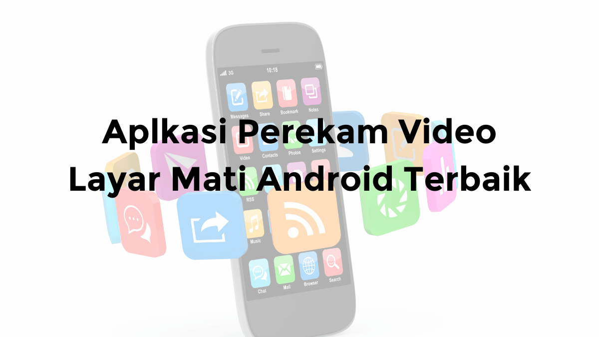 aplikasi perekam video layar mati di hp android terbaik