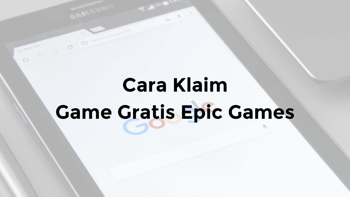 cara klaim game gratis di epic games