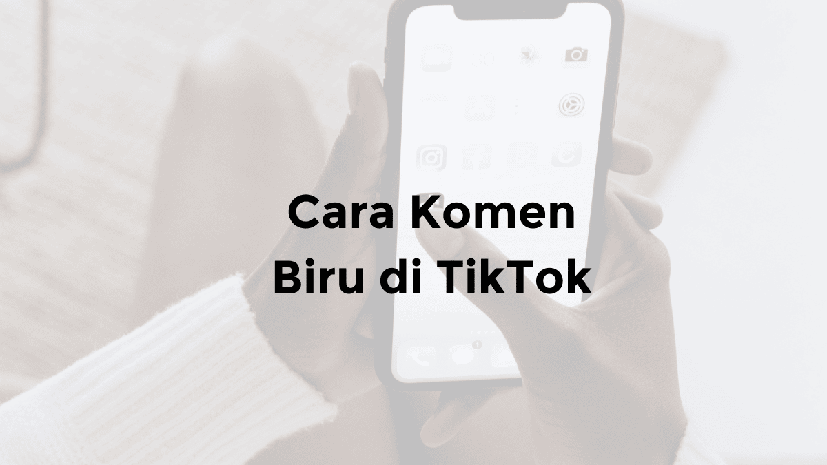 cara komen biru di tiktok pencarian blue comment