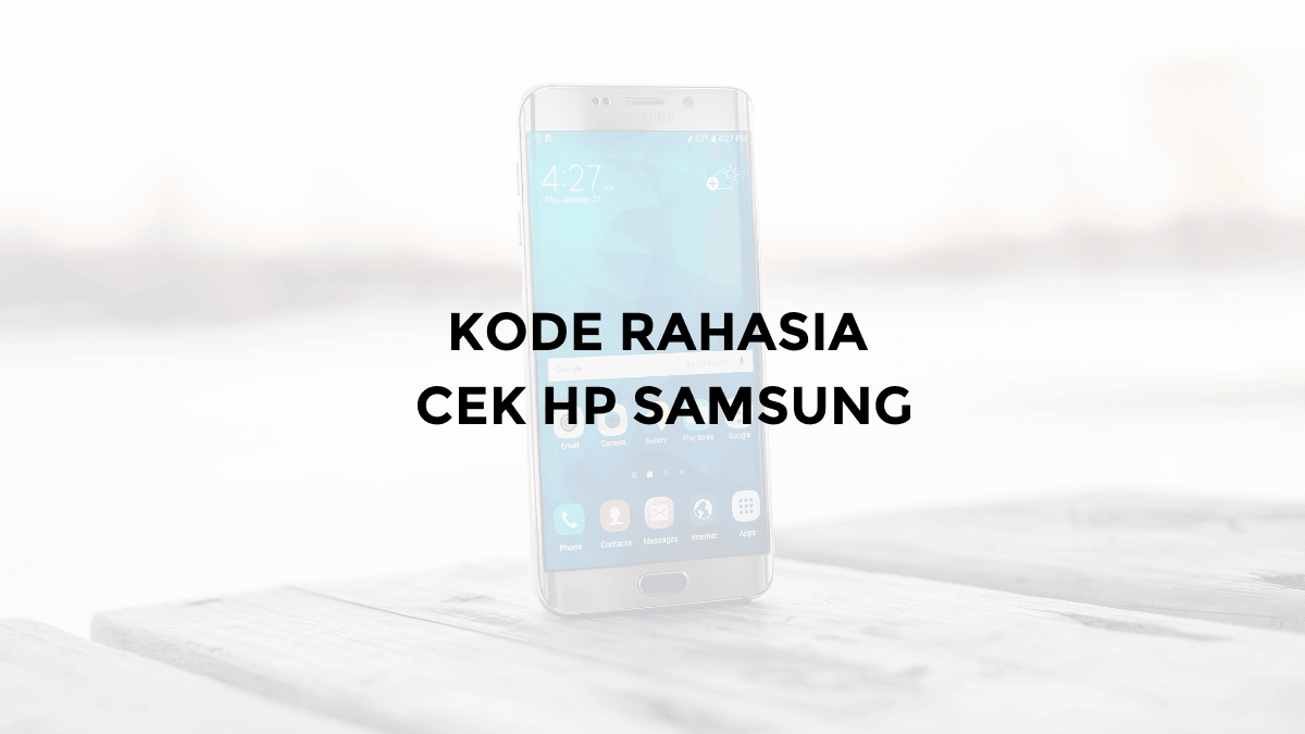 kode rahasia samsung cek kode hp