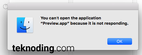 You can't open the application preview app because it is not responding Mac OS X