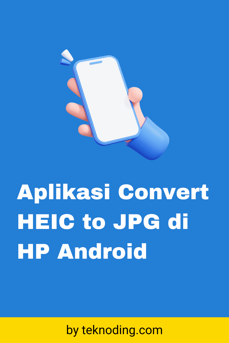 aplikasi convert heic to jpg android, aplikasi convert heic to jpg iphone, samsung