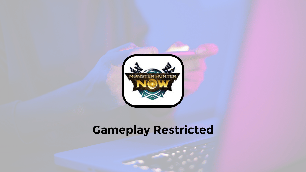 gameplay restricted monster hunter now mobile guides