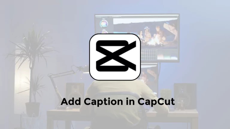 how to add caption in capcut pc laptop