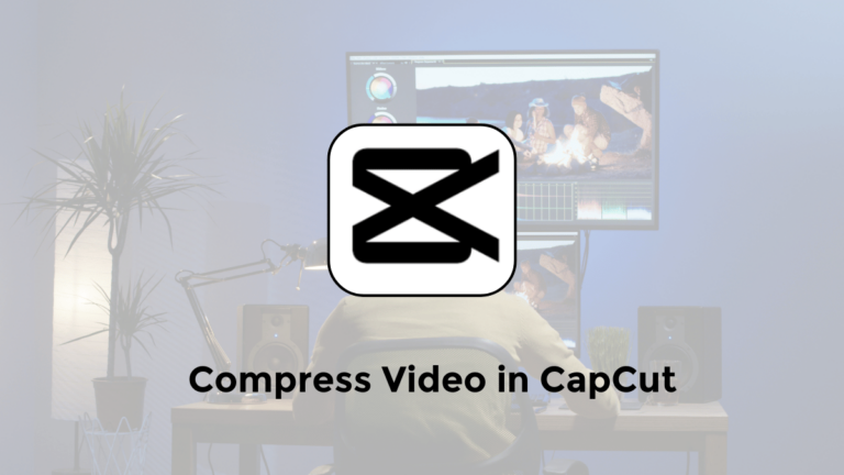 how to compress video on capcut pc without losing quality guides