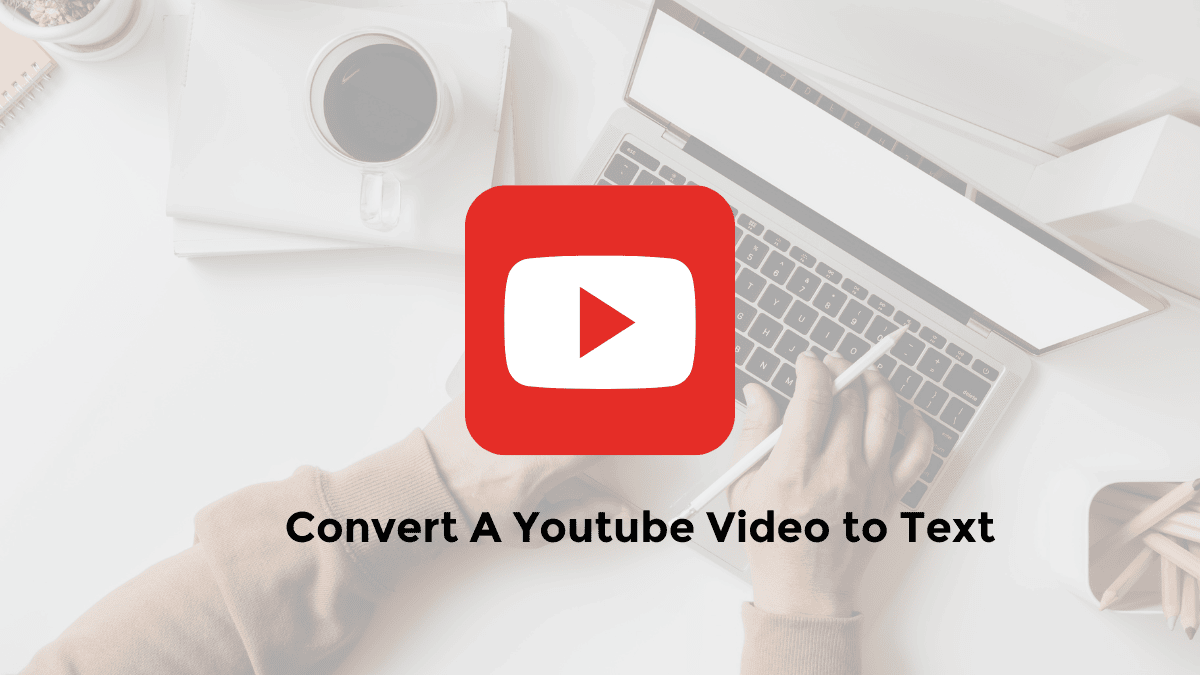 how to convert youtube videos to text online free