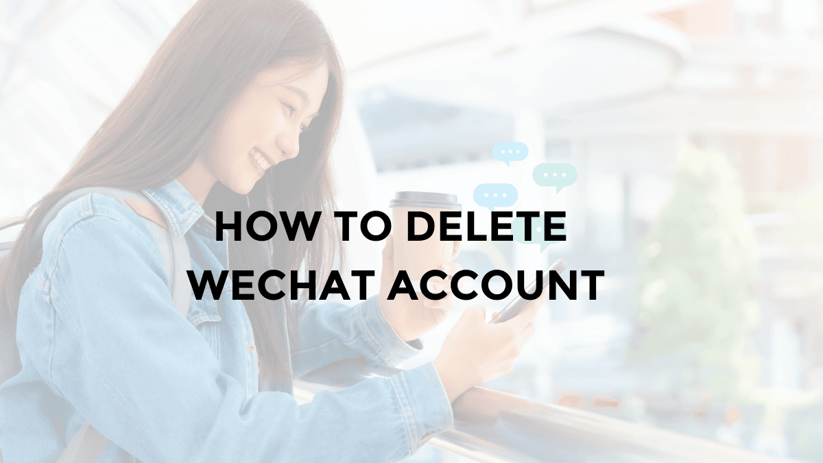 how to delete wechat account permanently